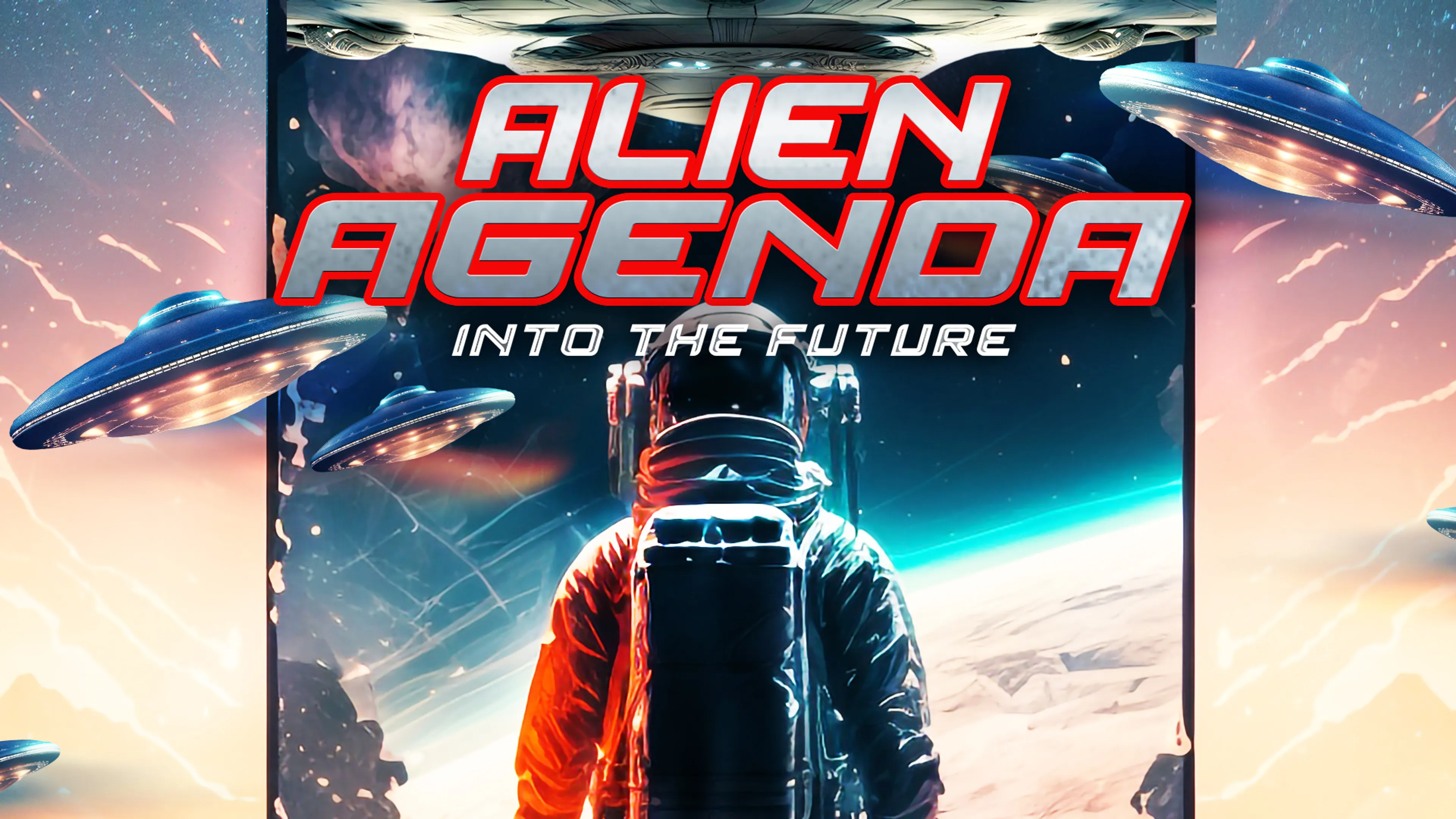 Alien Agenda: Into The Future poster